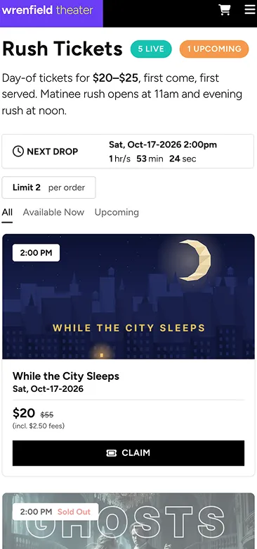 The patron’s rush page on a phone while the rush is live: Rush Tickets, a next-drop countdown, a limit of 2 per order, then the first show with a Claim button and the next show marked sold out.